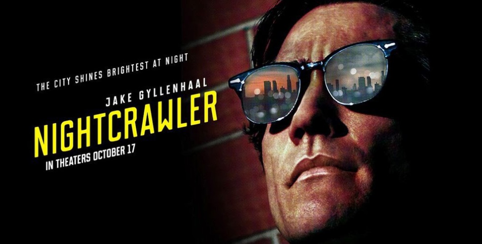jake-nightcrawler-poster-1-jake-gyllenhaal-s-nightcrawler-to-close-out-fantastic-fest